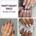 Party Ready Nails Bundle | 3 Sets - Press on Nails